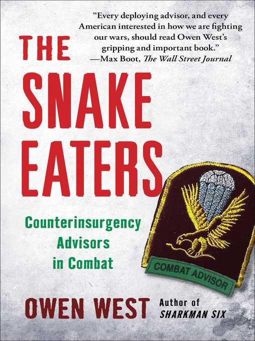 Title details for The Snake Eaters by Owen West - Wait list